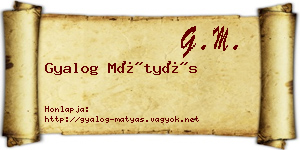 Gyalog Mátyás névjegykártya